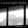Catastrophe Ballet - The Malberg Tapes (2022)