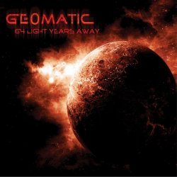 Geomatic - 64 Light Years Away (2010)