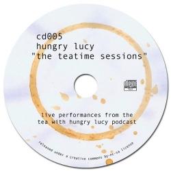 Hungry Lucy - The Teatime Sessions (2008)