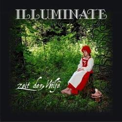 Illuminate - Zeit Der Wolfe (2008)