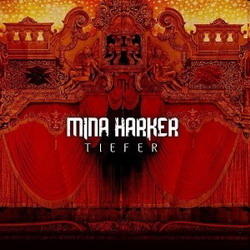 Mina Harker - Tiefer (2008)