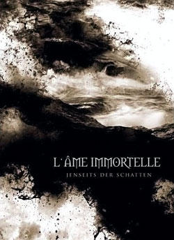 L'Ame Immortelle - Jenseits Der Schatten (2008)