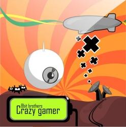 8bit Brothers - Crazy Gamer (2009)