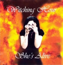 Witching Hour - She's Alive (1994)