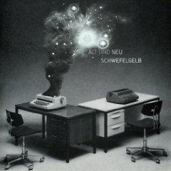Schwefelgelb - Alt Und Neu (2008)