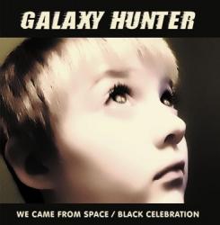 Galaxy Hunter - We Came From Space (Special Instrumental Edition) (2009)