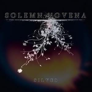 Solemn Novena - Silver (Single) (2009)