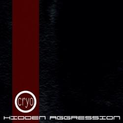 Cryo - Hidden Aggression (2010)
