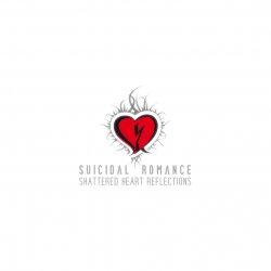Suicidal Romance - Shattered Heart Reflections (2010)