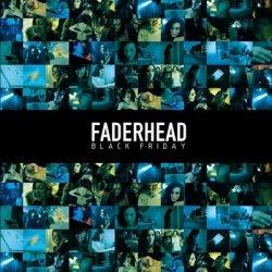 Faderhead - Black Friday (2010)