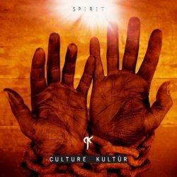 Culture Kultur - Spirit (2010)