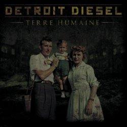 Detroit Diesel - Terre Humaine (2010)