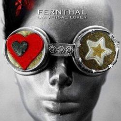 Fernthal - Universal Lover (2CD) (2011)