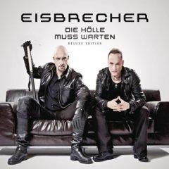 Рецензия: Eisbrecher - Die Holle Muss Warten (2012)