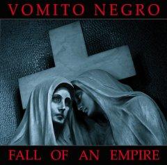 "Fall Of An Empire" - новый альбом ветеранов Vomito Negro