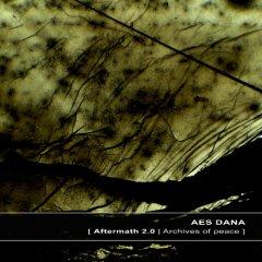 Aes Dana - Aftermath 2​.​0 | Archives of peace (2013)