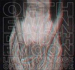 Of The Wand & The Moon - Live At The Lodge Of Imploded Love (2012)