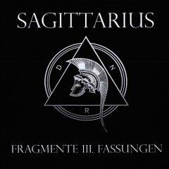 Sagittarius - Fragmente III. Fassungen (EP) (2013)