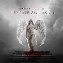 Adrian Von Ziegle - Feather And Skull (2013)
