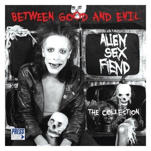 "Between Good and Evil" - сборник Alien Sex Fiend, в... 