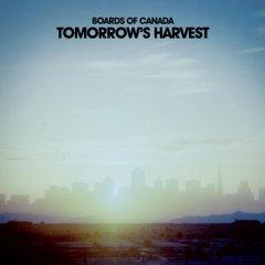 Boards Of Canada - Tomorrows Harvest (2013)