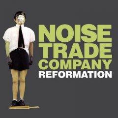 Noise Trade Company - Reformation (2012)