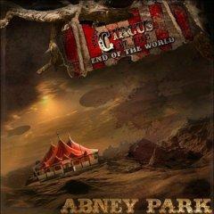Abney Park - The Circus At The End Of The World (2013)