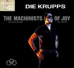   Die Krupps "The Machinists Of Joy"