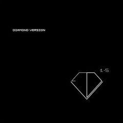 Diamond Version - EP 1-5 (2013)