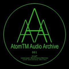 Atom™ - Lassigue Bendthaus / Matter (23rd Anniversary Edition) (2013)