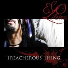 Ego Likeness - Treacherous Thing (2013)