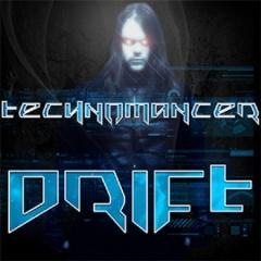 Technomancer - Drift (2013)