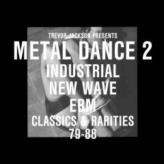 VA - Metal Dance 2 - Industrial, New Wave, EBM Classics & Rarities 79-88 (2013)