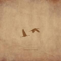 Crane's Dreams - Журавлиные Сны (2014)