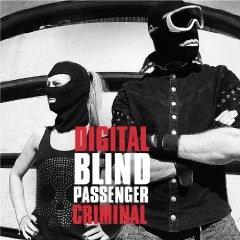 Blind Passenger - Digital Criminal (2014)