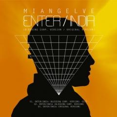 Miangelve - Enter / India (2013)