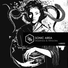 Sonic Area - Madness & Miracles (EP) (2013)