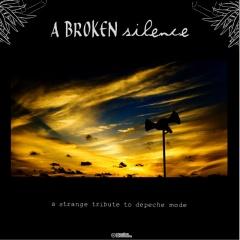 VA - A Broken Silence: A Strange Tribute To Depeche Mode (2013)