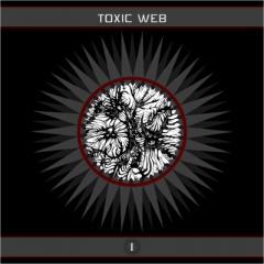 Toxic Web - I (EP) (2013)