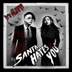 Рецензия: Santa Hates You - It's Alive! (2012)