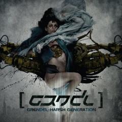 Рецензия: Grendel - Harsh Generation (2007)