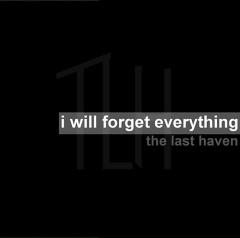 The Last Haven - I Will Forget Everything (2014)
