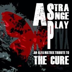 VA - A Strange Play: An Alfa Matrix Tribute To The Cure (2CD) (2014)