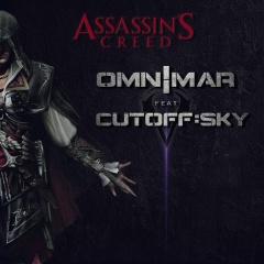 Omnimar & Cutoff:Sky - Assassin's Creed (2014)