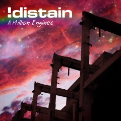   !distain "A Million Engines"