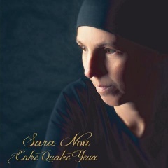 Sara Noxx - Entre Quatre Yeuxx (2CD) (2015)
