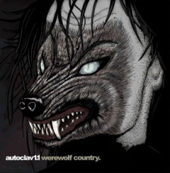 "Werewolf Country" -   Autoclav1.1