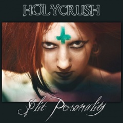 Holycrush - Split Personality (2015)