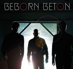 Beborn Beton: "Достойное вознаграждение за уплаченную цену"