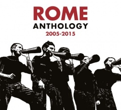 Rome - Anthology 2005-2015 (2015)